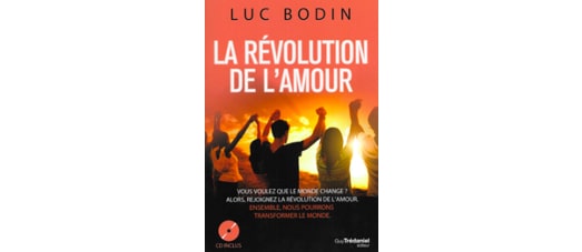 Un livre d’actualité : « La révolution de l’amour »