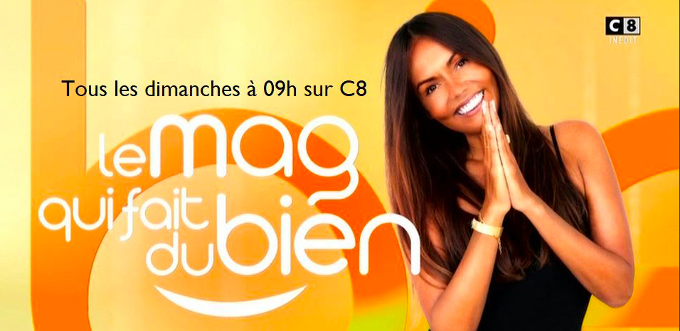 Dimanche 06 février à 09h15 : Luc Bodin sera sur C8 au « Mag qui fait du bien » avec Karine Arsène