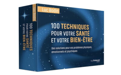Sortie du coffret : « 100 techniques pour votre santé et votre bien-être » de Luc Bodin